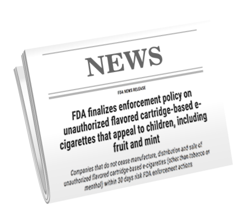 Newspaper-- headline says FDA finalized enforcement policy on ENDs flavors
